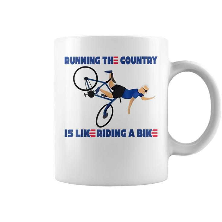 Running The Country Is Like Riding A Bike Funny Biden Running Funny Gifts Coffee Mug