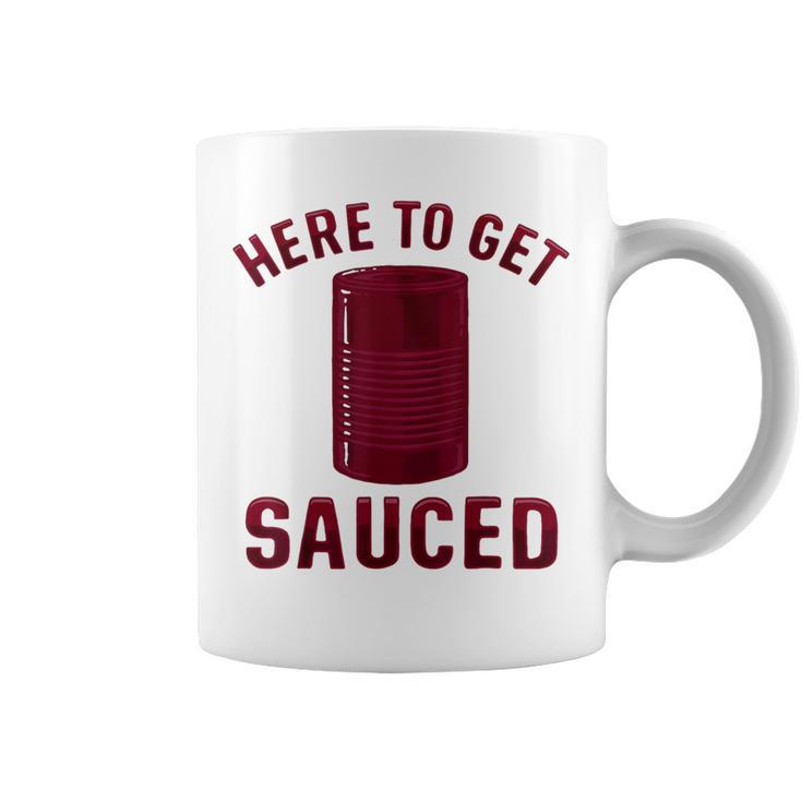 Here To Get Sauced Cranberry Sauce Thanksgiving Food Coffee Mug