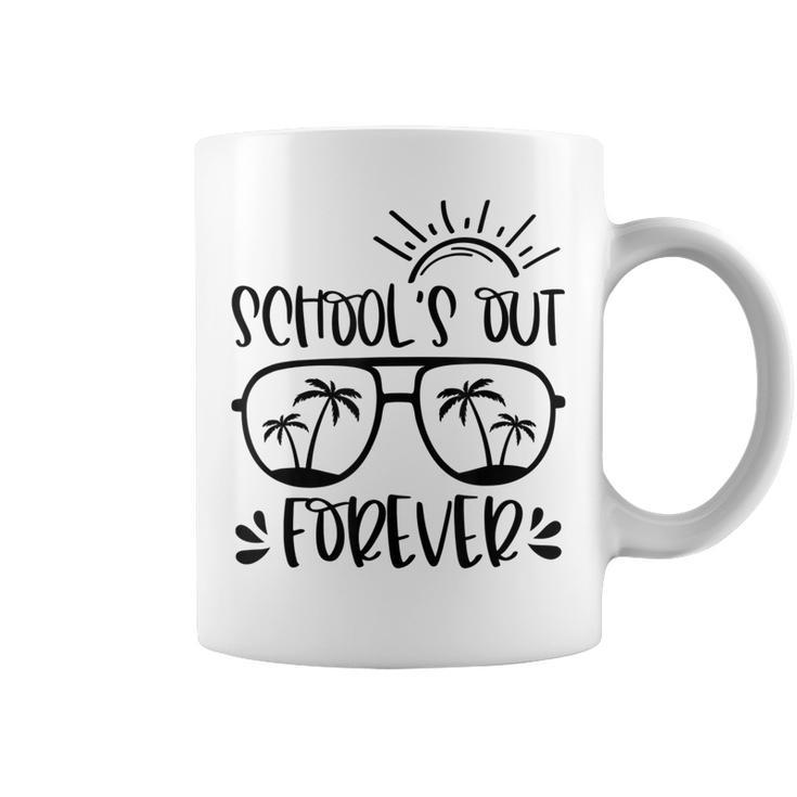 Schools Out Forever Teacher Student Last Day Of School Coffee Mug