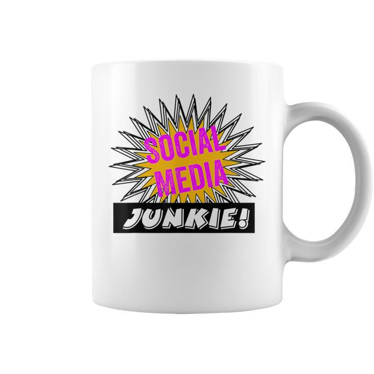 Social Media Junkie Hilarious Coffee Mug
