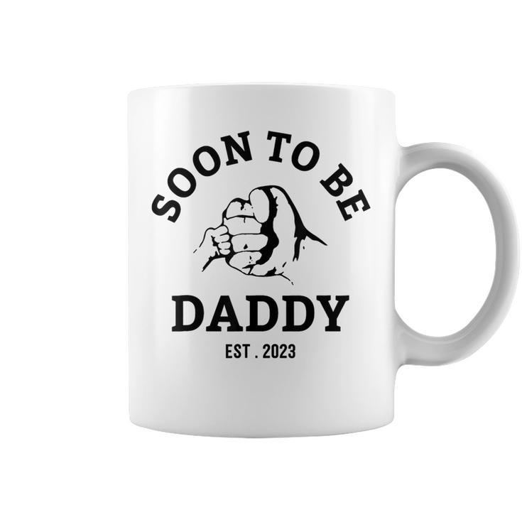 Soon To Be Daddy Est 2023 Happy Fathers Day Men Pregnancy  Coffee Mug