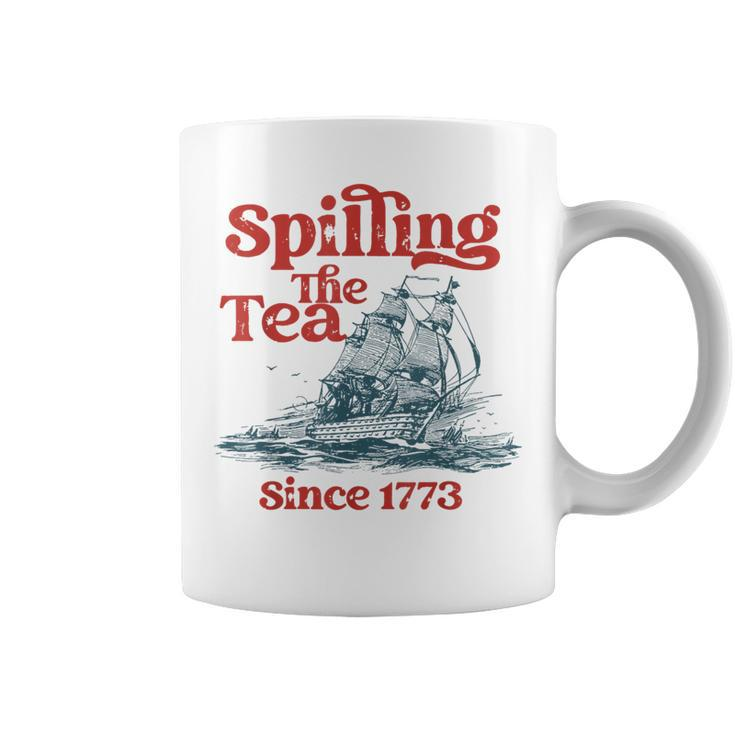 Spilling The Tea Since 1773 4Th Of July Coffee Mug