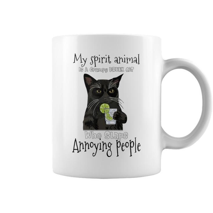 My Spirit Animal Is A Grumpy Drunk Cat Who Slaps Annoying Coffee Mug