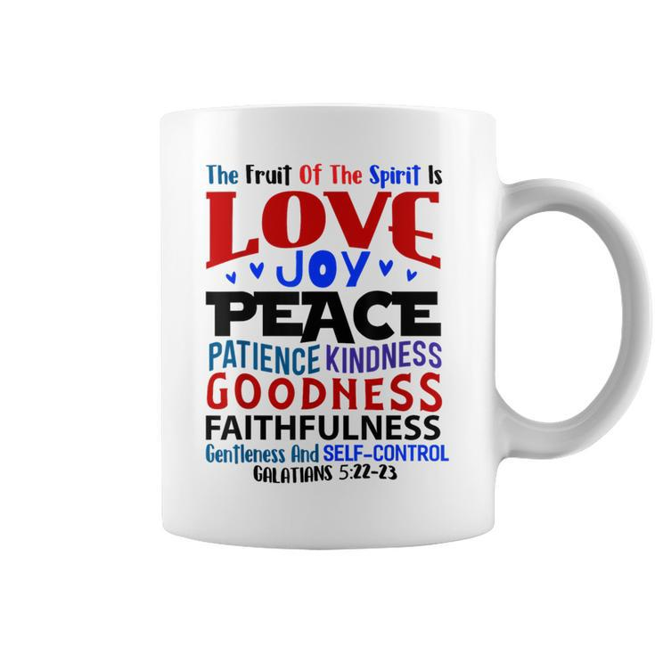 The Fruit Of The Spirit  Christian T  Bible Verse  Coffee Mug