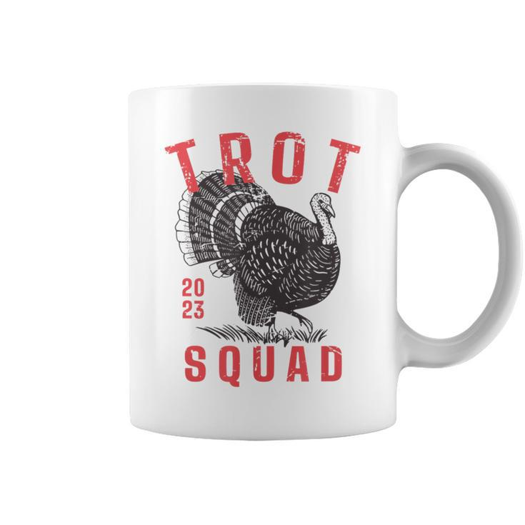 Trot Squad 2023 Fun Thanksgiving Day Turkey Trot Team Coffee Mug