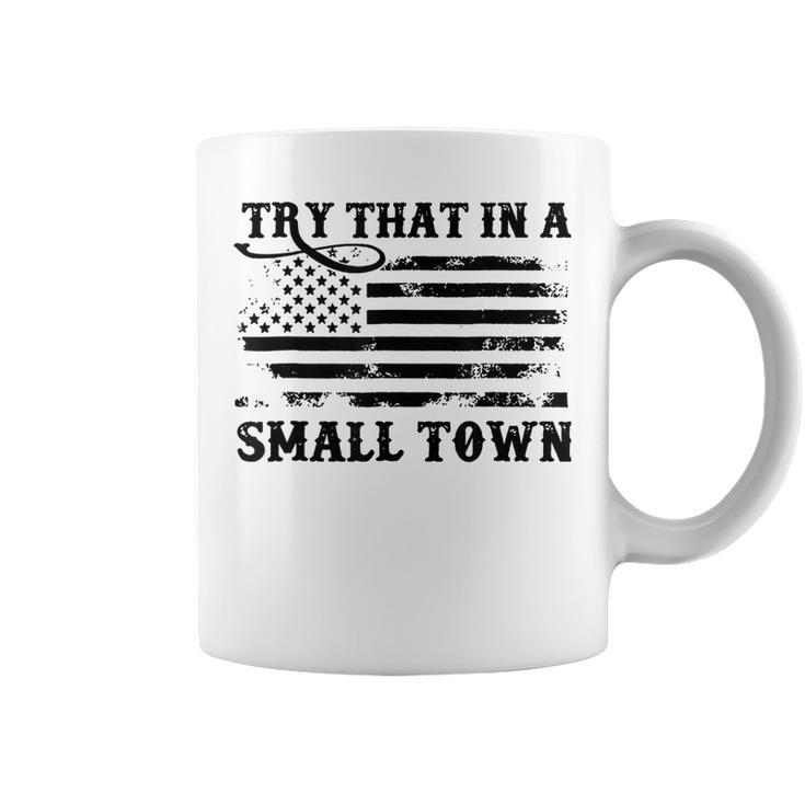Try That In My Town American Flag  Vintage Retro  Coffee Mug