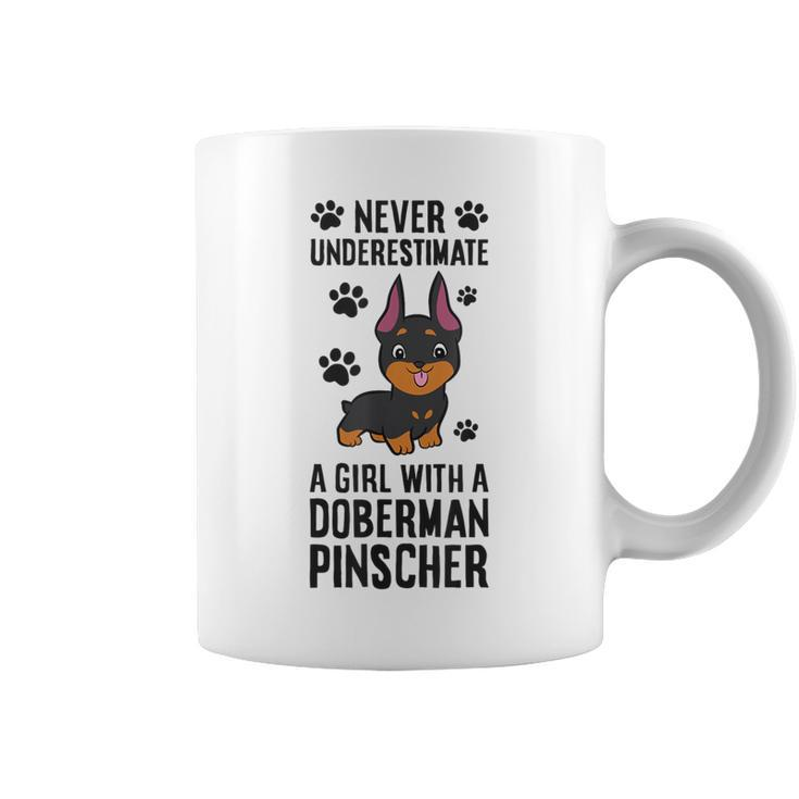 Never Underestimate A Girl With A Doberman Pinscher Coffee Mug