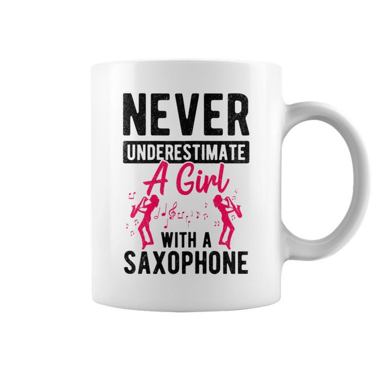 Never Underestimate A Girl With A Saxophone Idea Women Coffee Mug