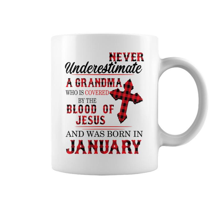 Never Underestimate A Grandma Blood Of Jesus January Coffee Mug
