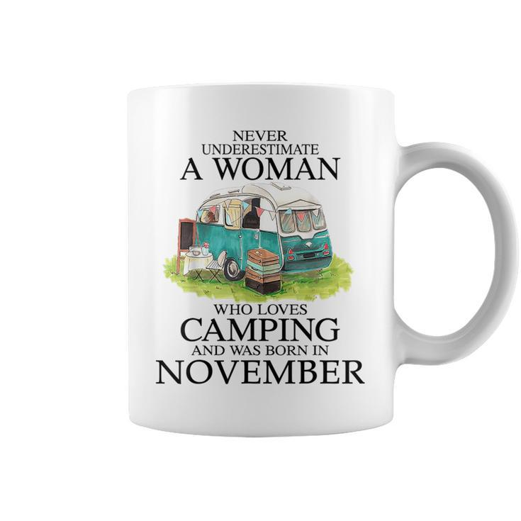Never Underestimate Who Loves Camping November Coffee Mug