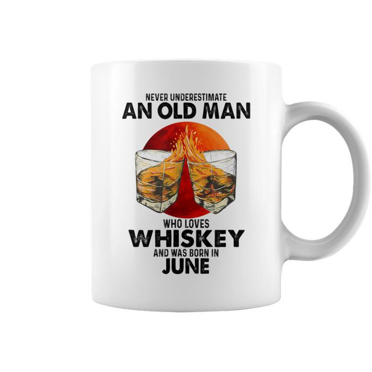 Never Underestimate An Old June Man Who Loves Whiskey Coffee Mug