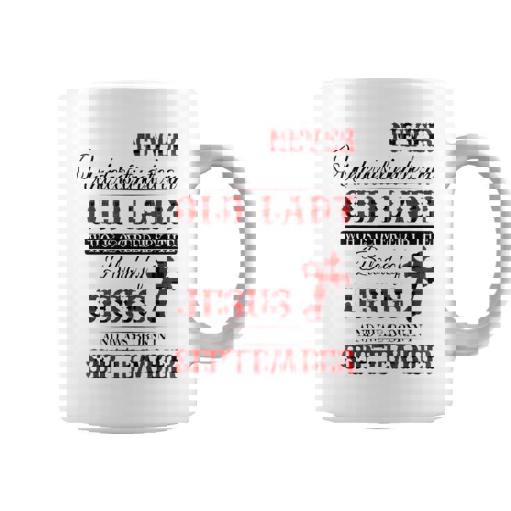 Never Underestimate An Old Lady Love Jesus Born In September Coffee Mug