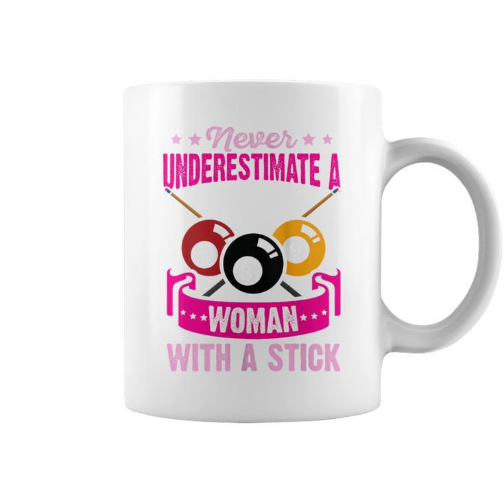 Never Underestimate A Woman With A Cute Stick Pool Billiard Coffee Mug