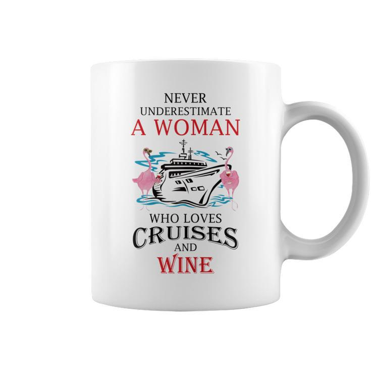 Never Underestimate Woman Who Loves Cruises & Wine Flamingo Coffee Mug