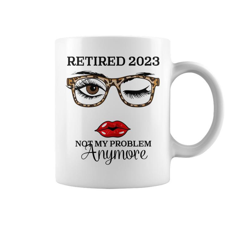 Vintage Funny Retirement Retired 2023 Not My Problem Anymore  Coffee Mug