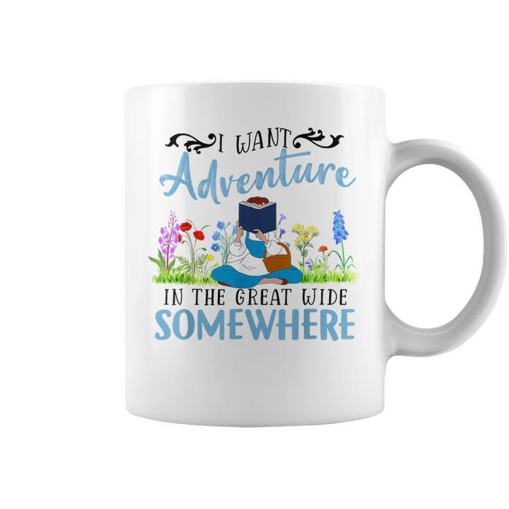 I Want Adventure In The Great Wide Somewhere Bookworm Books Coffee Mug
