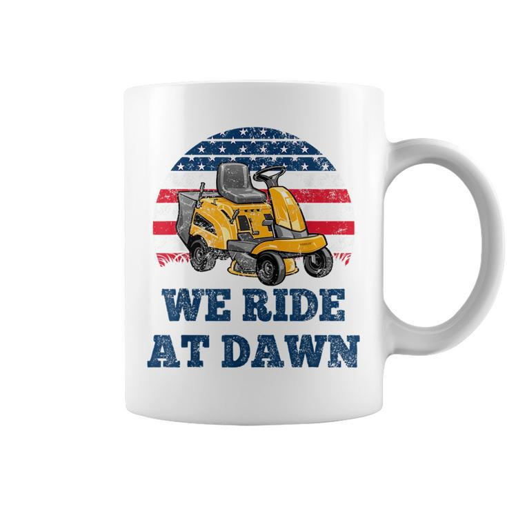 We Ride At Dawn Suburban Lawns Lawnmower Dad Lawn Caretaker  Coffee Mug