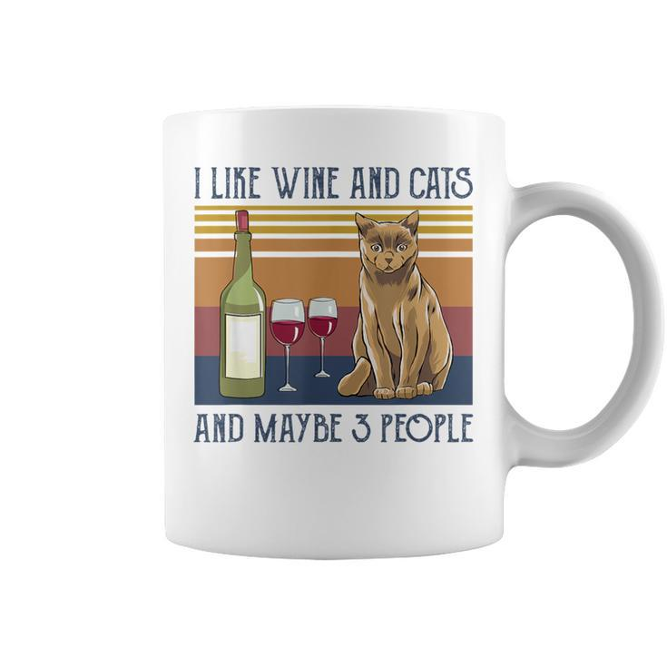I Like Wine And Cats And Maybe 3 People  Coffee Mug
