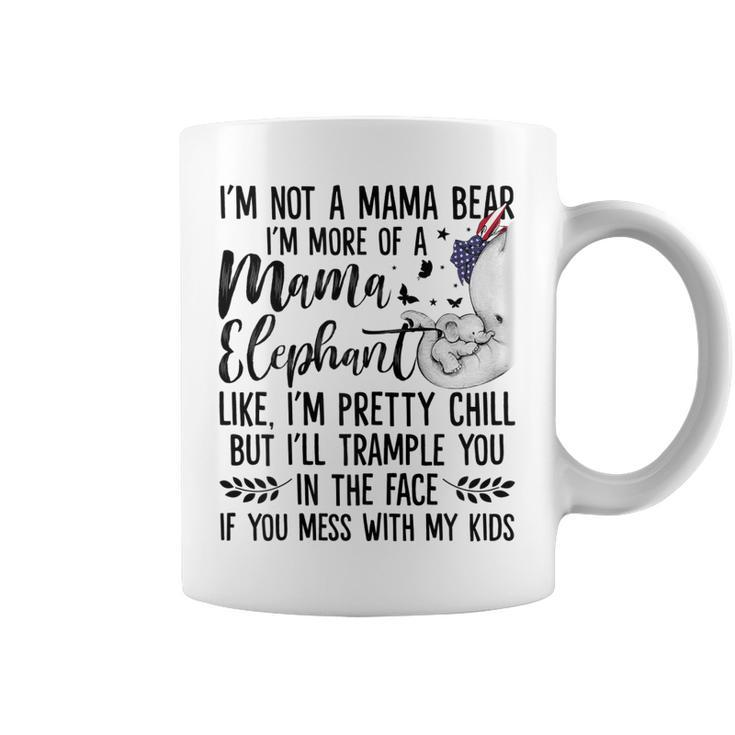 Womens Im Not A Mama Bear Im More Of A Mama Elephant Funny Moms  Coffee Mug