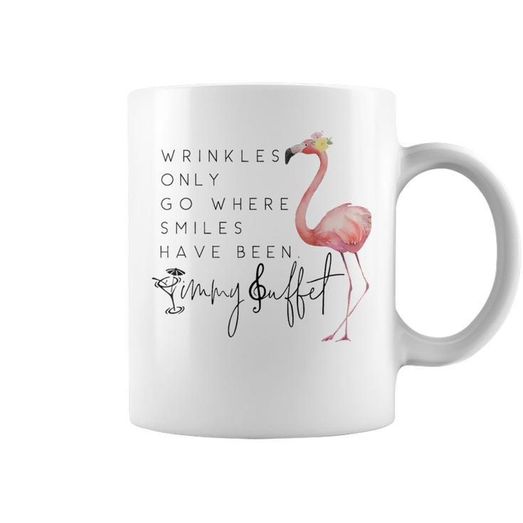 Wrinkles Only Go Where Smiles Have Been Cute Flamingo Coffee Mug