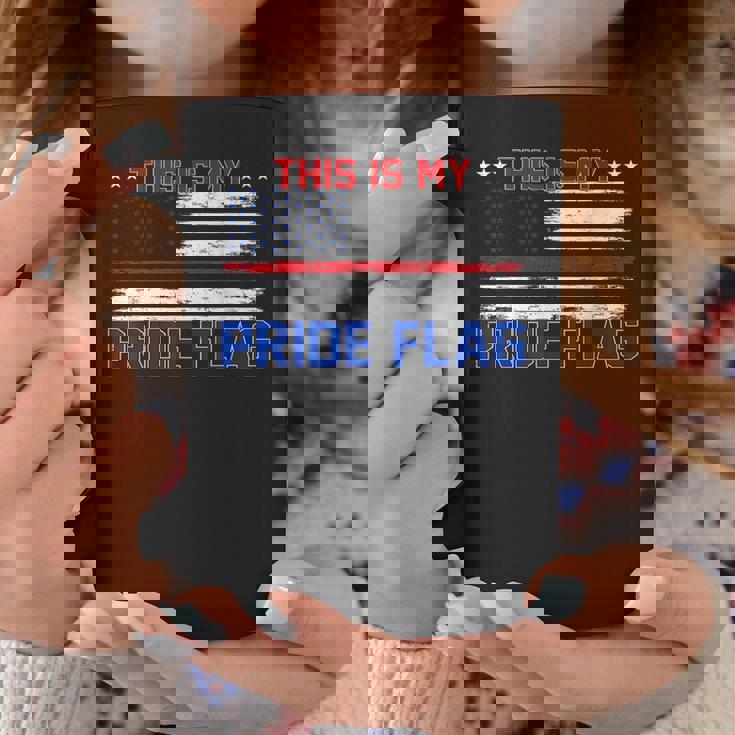 4Th Of July Patriotic This Is My Pride Flag Usa American Patriotic Funny Gifts Coffee Mug Unique Gifts