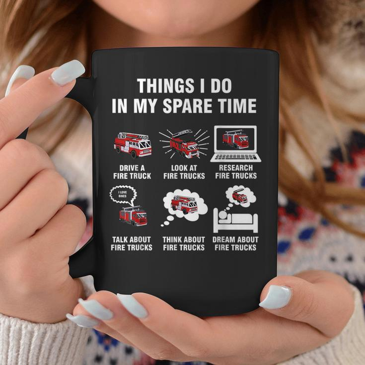 6 Things I Do In My Spare Time - Fire Truck Firefighter Coffee Mug Unique Gifts