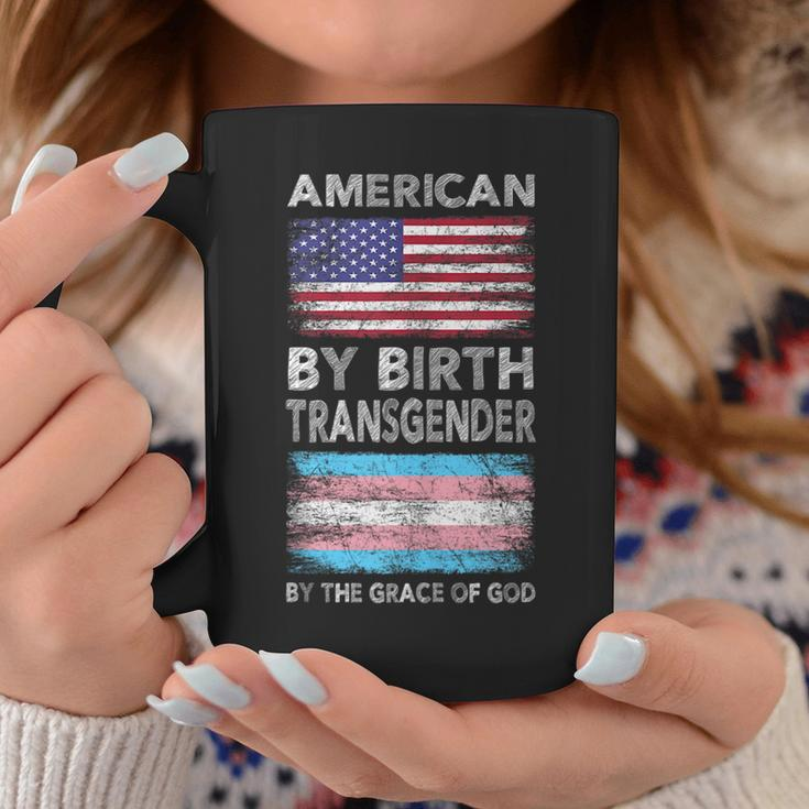American By Birth Transgender By The Grace Of God Transgender Funny Gifts Coffee Mug Unique Gifts