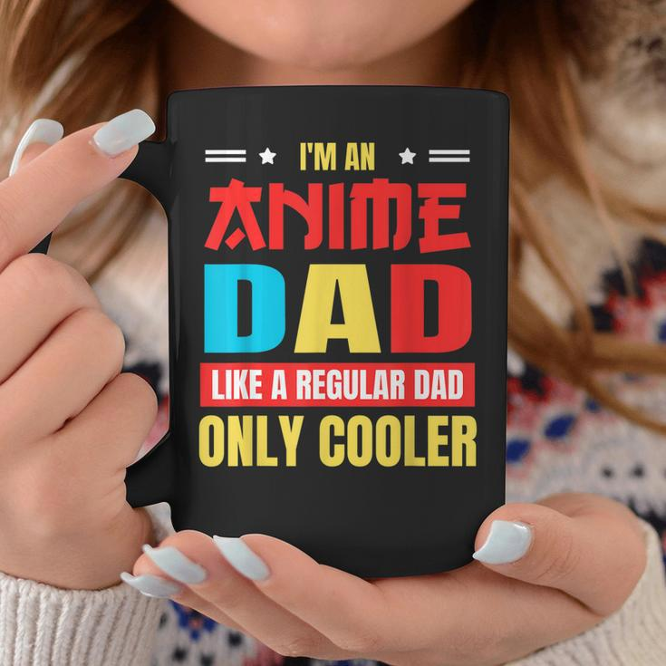 Anime Dad Like A Regular Dad Only Cooler Otaku Fathers Day Gift For Women Coffee Mug Unique Gifts