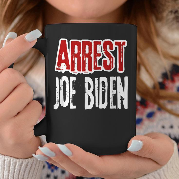 Arrest Joe Biden Lock Him Up Political Humor Coffee Mug Unique Gifts
