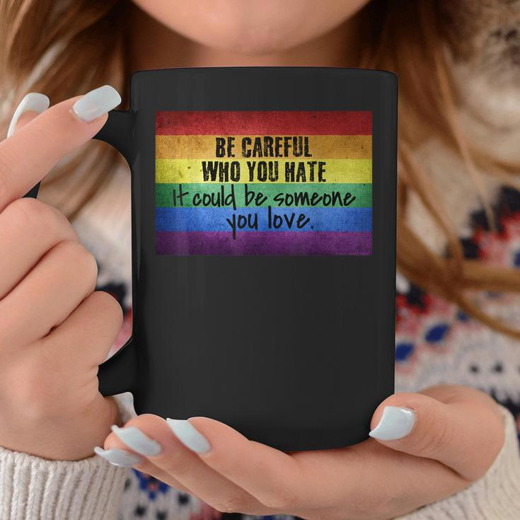 Be Careful Who You Hate Pride Heart Gay Pride Ally Lgbtq Coffee Mug Unique Gifts