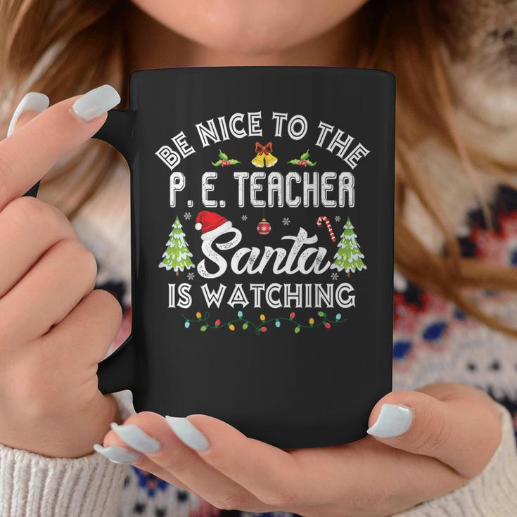 Be Nice To The Physical Education P E Teacher Christmas Gifts For Teacher Funny Gifts Coffee Mug Unique Gifts