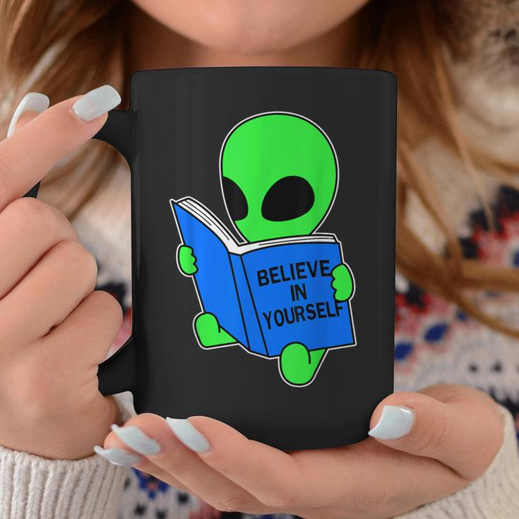Believe In Yourself Alien Ufo Coffee Mug Funny Gifts