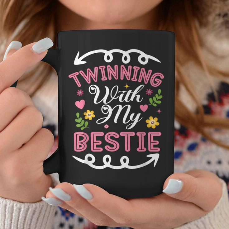 Best Friend Twinning With My Bestie Spirit Week Twin Day Coffee Mug Unique Gifts