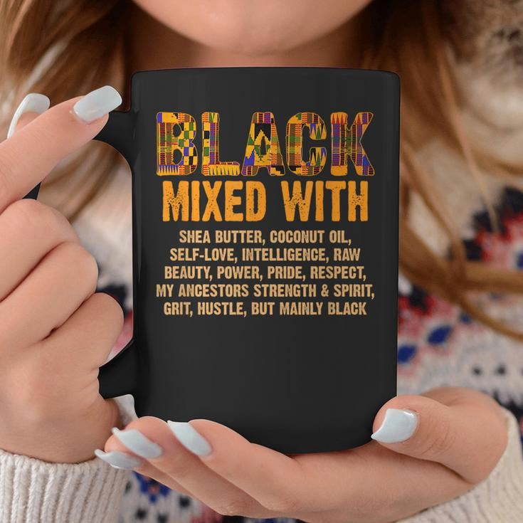 Black Mixed With Shea Butter Melanin Afro American Pride Coffee Mug Unique Gifts