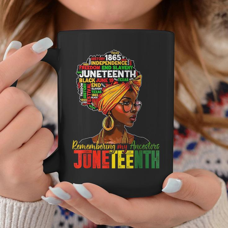 Black Women Junenth Remembering My Ancestors Coffee Mug Unique Gifts
