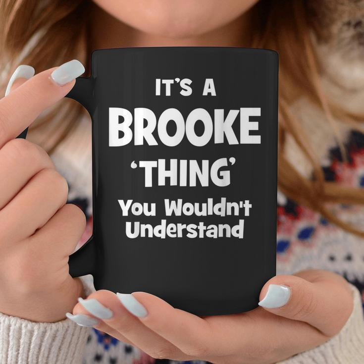 Brooke Thing Name Funny Coffee Mug Unique Gifts