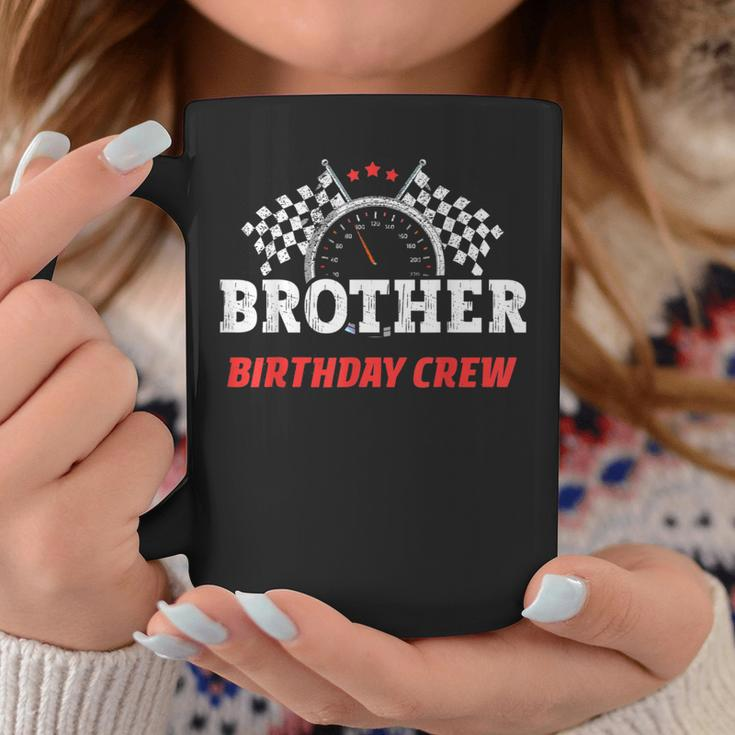 Brother Birthday Crew Race Car Theme Party Racing Car Driver Funny Gifts For Brothers Coffee Mug Unique Gifts