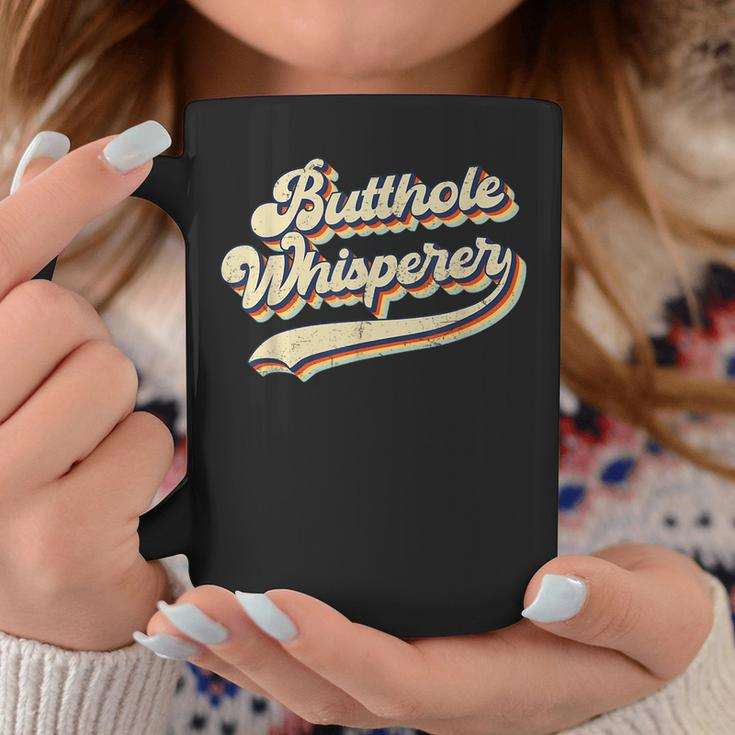 Butthole Whisperer Sarcastic Jokes Retro Coffee Mug Funny Gifts