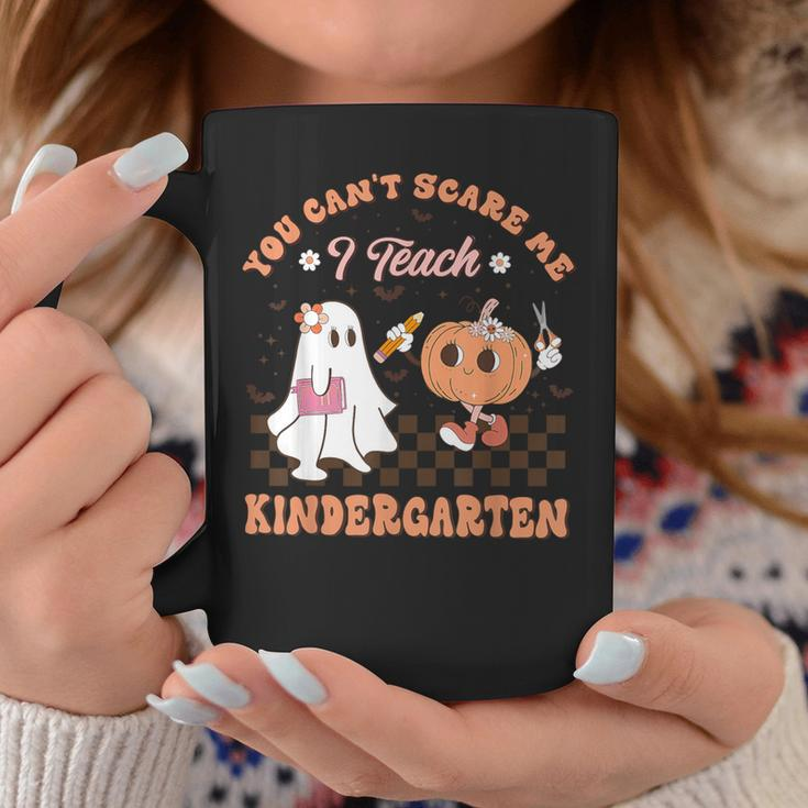 You Cant Scare Me I Teach Kindergarten Teacher Halloween Coffee Mug Unique Gifts