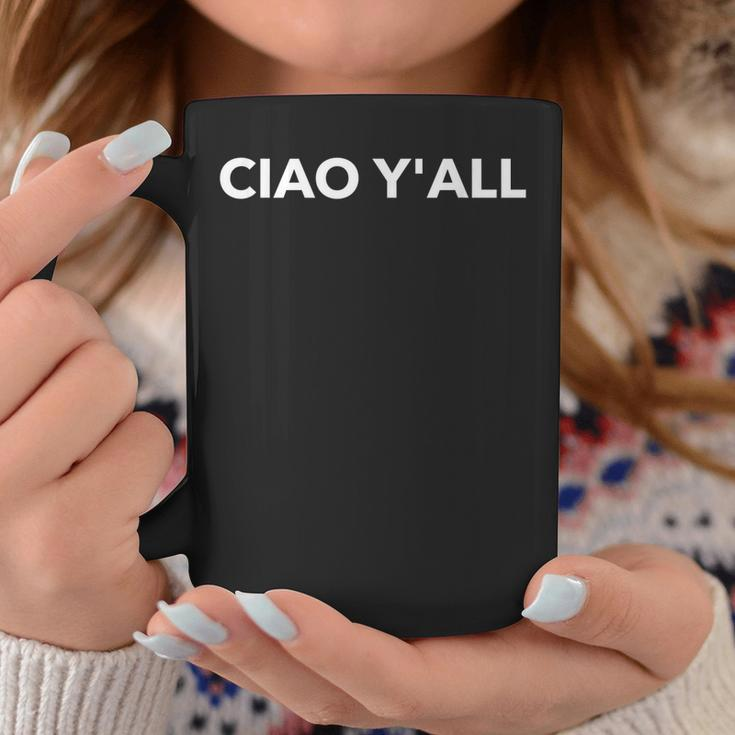 Ciao Yall Italian Slang Italian Saying Gift For Women Coffee Mug Personalized Gifts