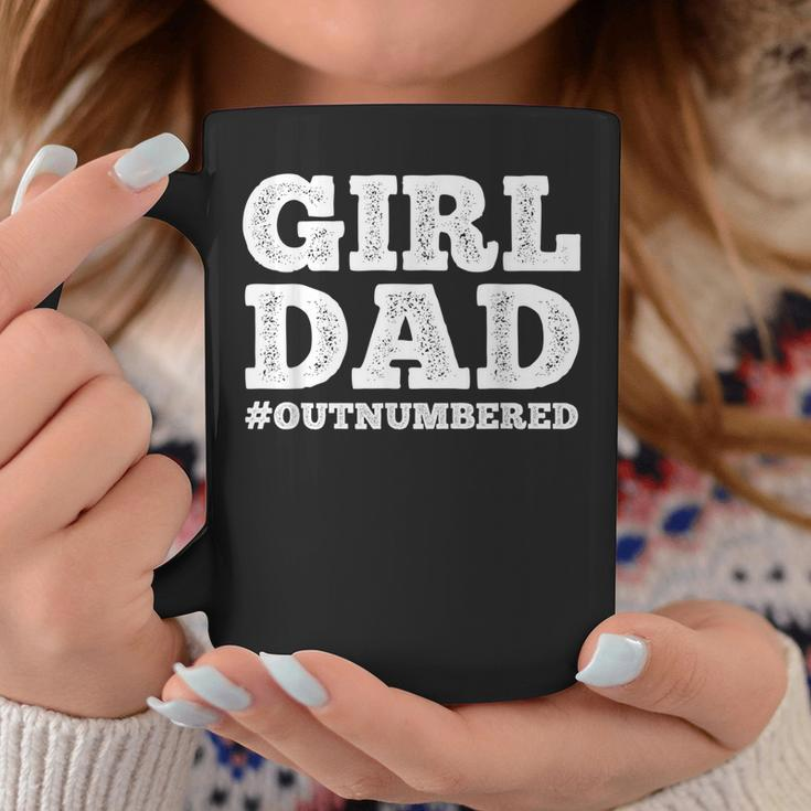 Cool Girl Dad For Men Father Super Proud Dad Outnumbered Dad Coffee Mug Unique Gifts