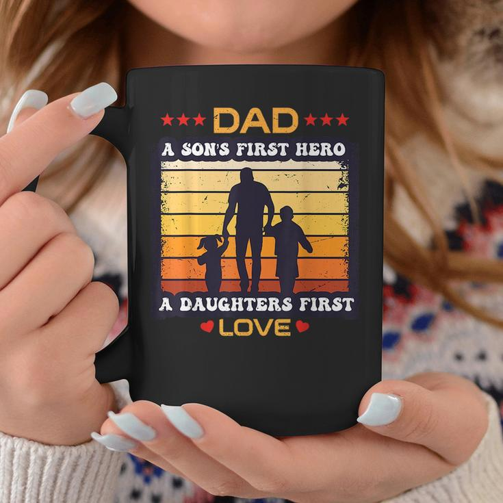 Dad A Sons First Hero A Daughters First Love Fathers Day Coffee Mug Unique Gifts