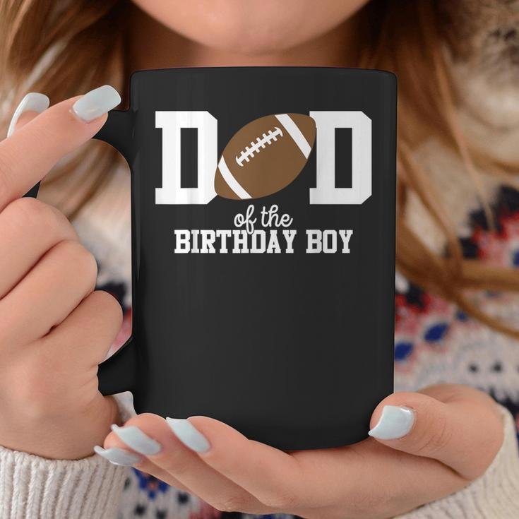 Dad Of The Birthday Boy Football Lover First Birthday Party Coffee Mug Funny Gifts