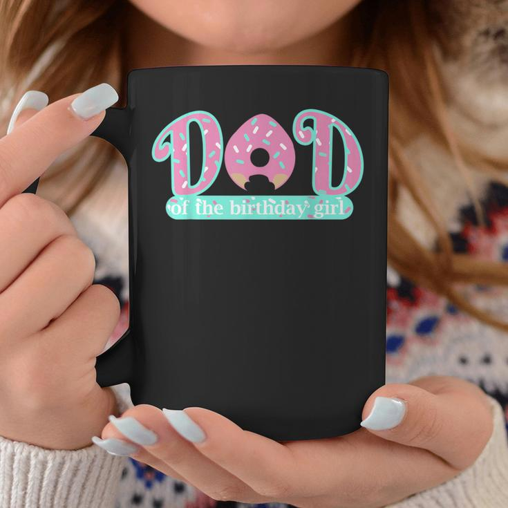 Dad Of Birthday Girl Donut Lover Theme DaddyCoffee Mug Unique Gifts