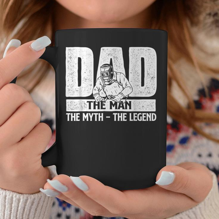 Dad Man Myth Legend - Welder Iron Worker Metalworking Weld Coffee Mug Funny Gifts