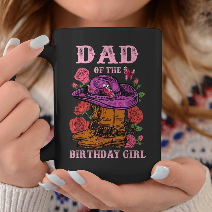 Dad Of The Birthday Girl Pink Boots Cowgirl Matching Family Funny Gifts For Dad Coffee Mug Unique Gifts