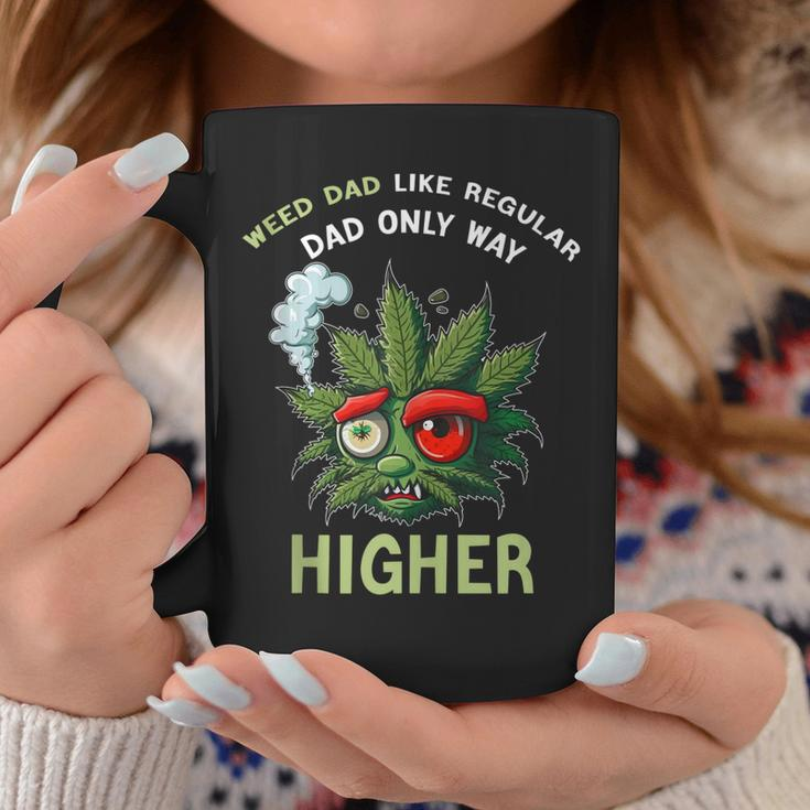 Dad Weed Funny 420 Weed Dad Like Regular Dad Only Higher Gift For Women Coffee Mug Unique Gifts