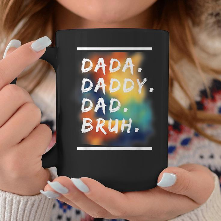 Dada Daddy Dad Bruh Funny Fathers Day Men Women Coffee Mug Funny Gifts