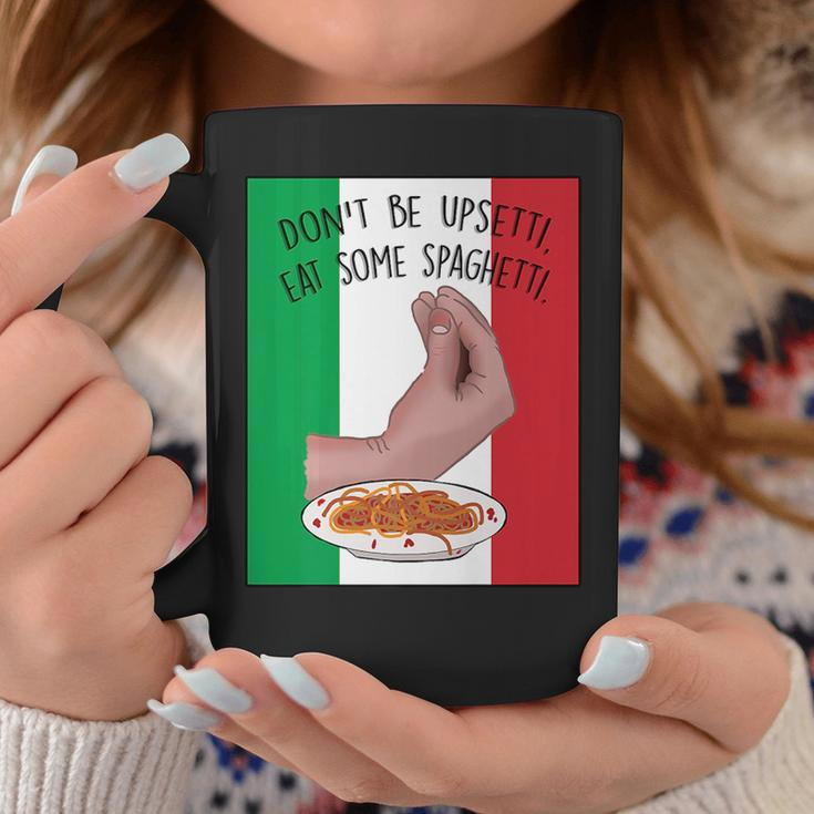 Dont Be Upsetti Eat Some Spaghetti Funny Italian Hand Meme Coffee Mug Unique Gifts