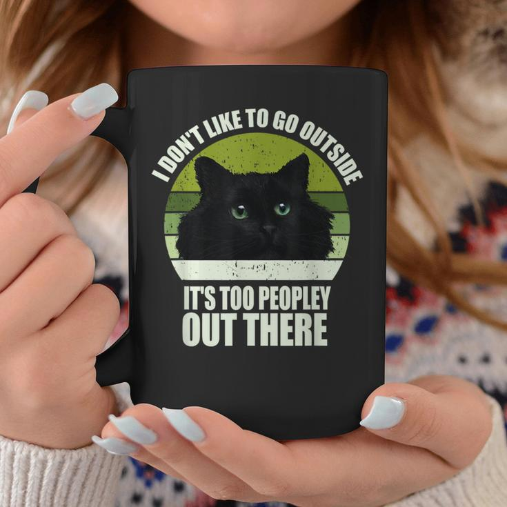 I Don't Like To Go Outside It's Too Peopley Out There Cat Coffee Mug Unique Gifts
